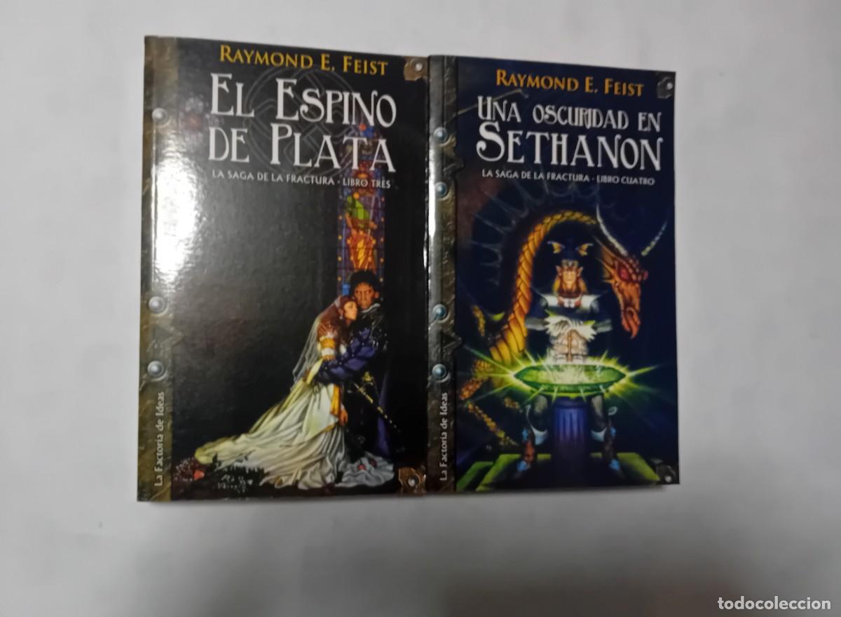 Libros de segunda mano: SAGA DE LA FRACTURA 03 Y 04 DE RAYMOND E. FEIST. PRECIO POR TOMO.