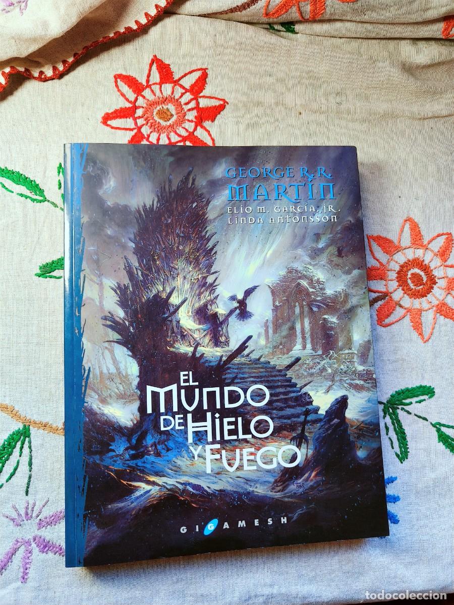 Libros de segunda mano: El Mundo de Hielo y Fuego. Gigamesh. Tapa blanda. Elio M. Garc&iacute;a, George R. Mart&iacute;n, Juego Tronos.