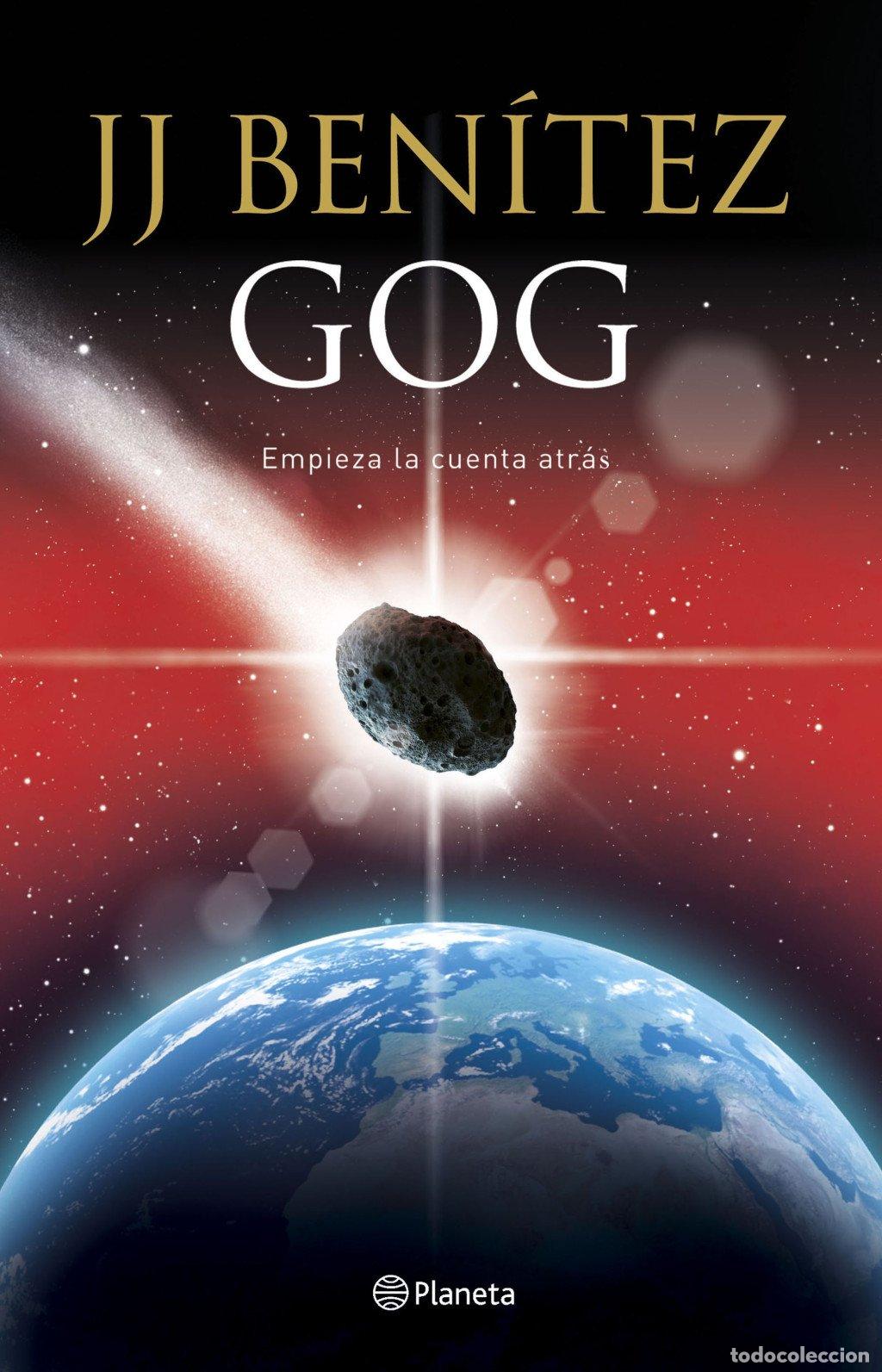 Libros de segunda mano: Gog: Empieza la Cuenta Atr&aacute;s - J. J. Benitez - Editorial Planeta - Biblioteca