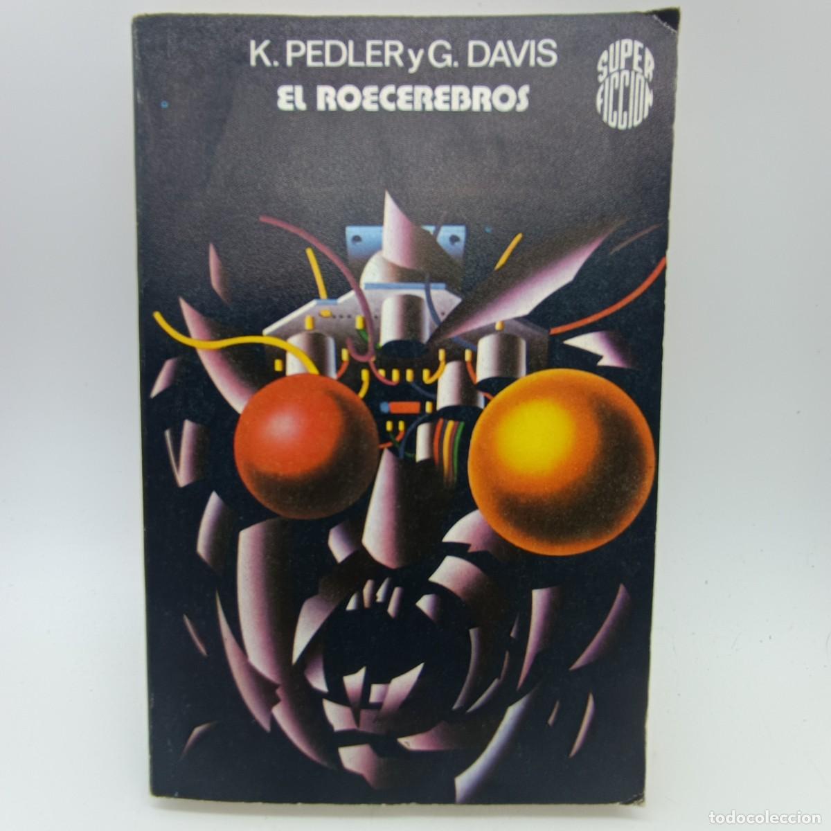 Libros de segunda mano: El Roecerebros - K. Pedler y G. Davis - Ciencia Ficci&oacute;n Cl&aacute;sica Vintage - Ediciones M.R. Super Ficci