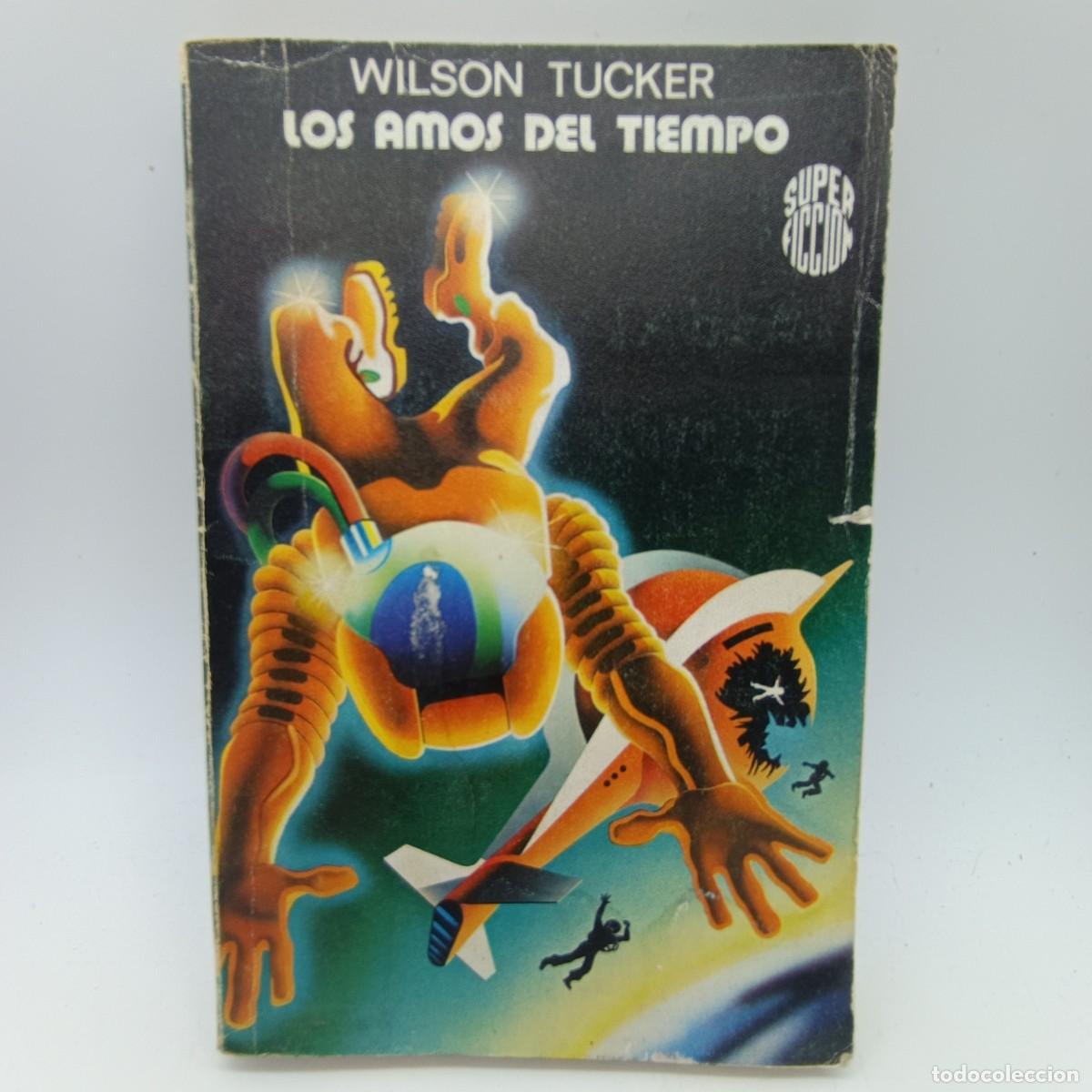 Libros de segunda mano: Los amos del tiempo - Wilson Tucker - Ciencia Ficci&oacute;n Cl&aacute;sica Vintage - Ediciones M.R.