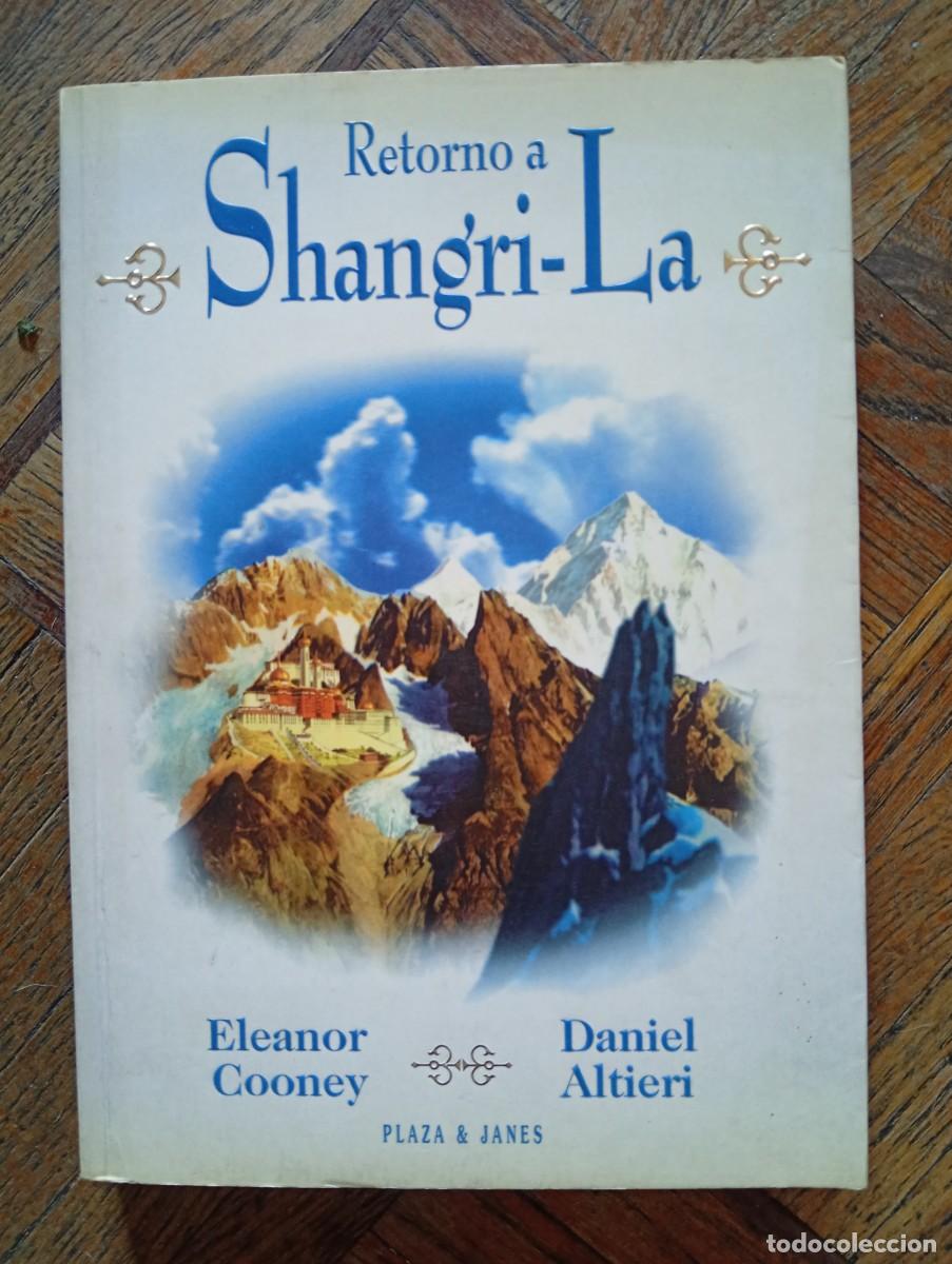Libros de segunda mano: Elanor Cooney y Daniel Altieri. Retorno a Shangri-La