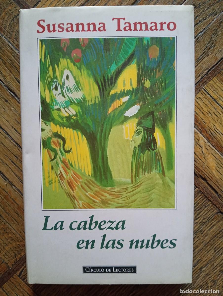 Libros de segunda mano: Susana Tamaro. La cabeza en las nubes