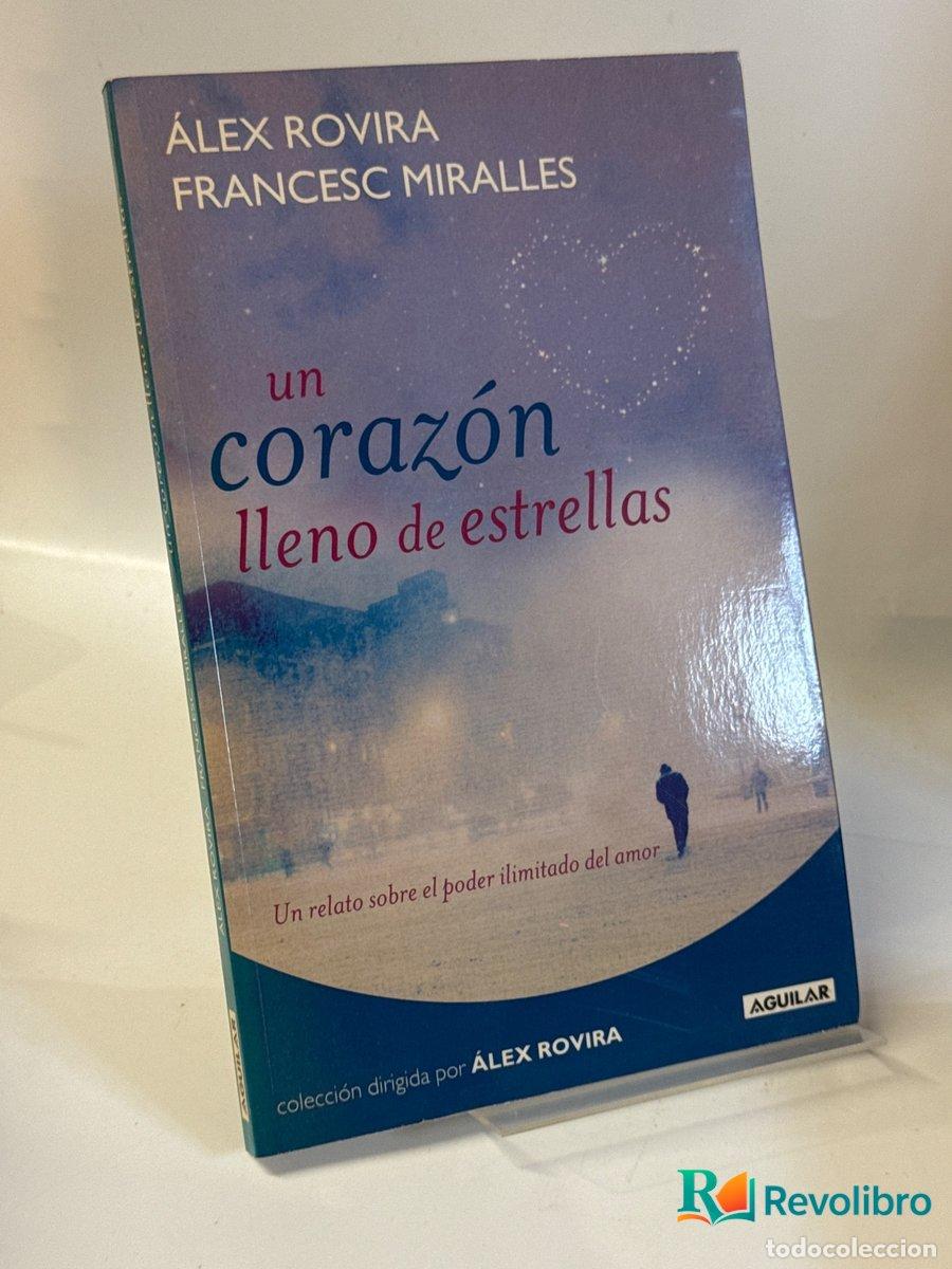 Libros de segunda mano: Un coraz&oacute;n lleno de estrellas - Alex Rovira, Francesc Miralles
