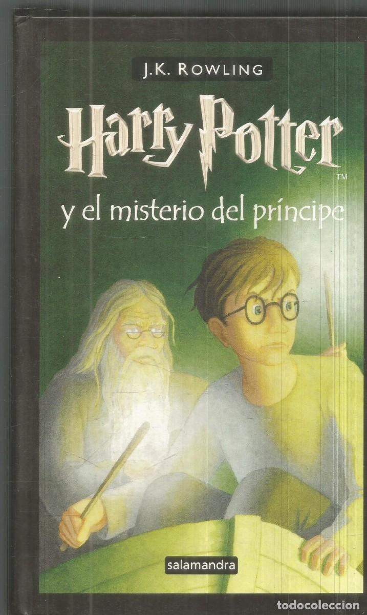 Libros de segunda mano: J. K. ROWLING. HARRY POTTER Y EL MISTERIO DEL PRINCIPE. SALAMANDRA. PRIMERA EDICION