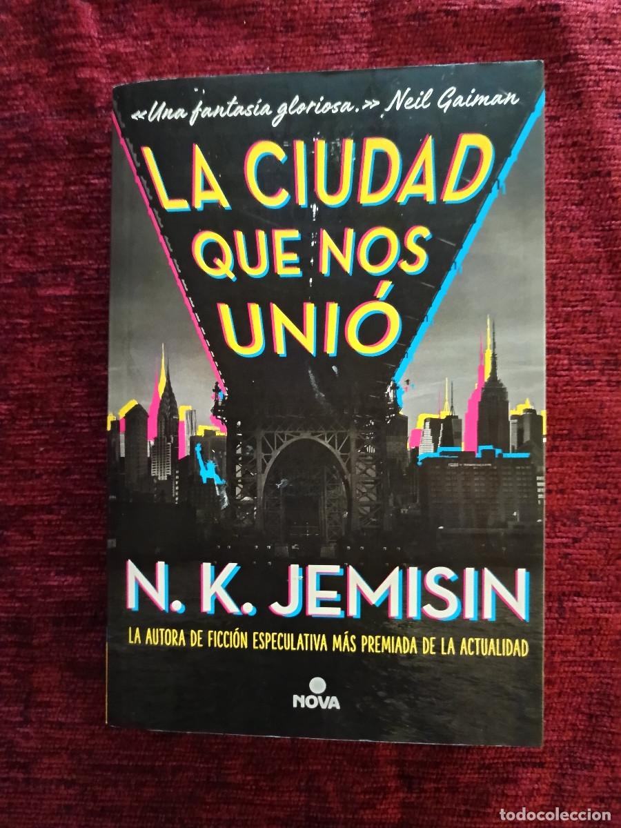 Libros de segunda mano: La ciudad que nos uni&oacute;, de N. K. Jemisin (Editorial NOVA)