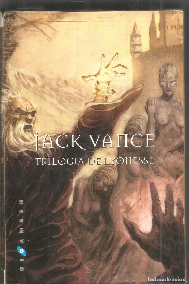 Libros de segunda mano: JACK VANCE. TRILOGIA DE LYONESSE. GIGAMESH