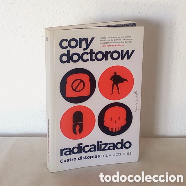 Libros de segunda mano: Cory Doctorow. Radicalizado. Cuatro distop&iacute;as muy actuales. Capit&aacute;n Swing, 2022. 263 p&aacute;gs.