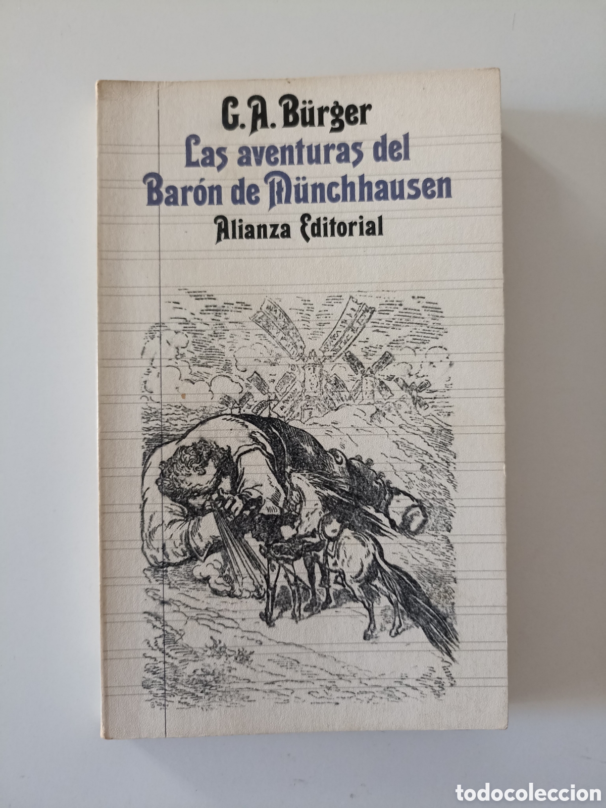 Libros de segunda mano: G.A. B&uuml;rger - Las aventuras del Bar&oacute;n de M&uuml;nchausen (Alianza, 1982)