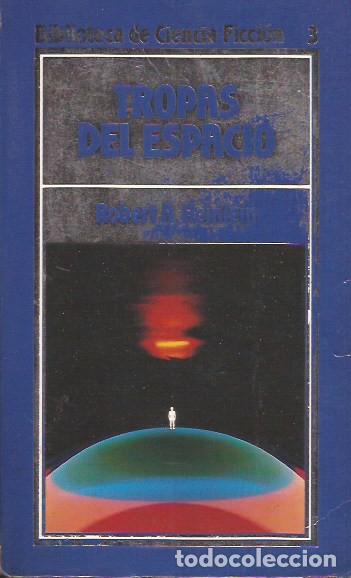 Libros de segunda mano: NOVELA TROPAS DEL ESPACIO ROBERT HEINLEIN ORBIS 3 CIENCIA FICCI&Oacute;N