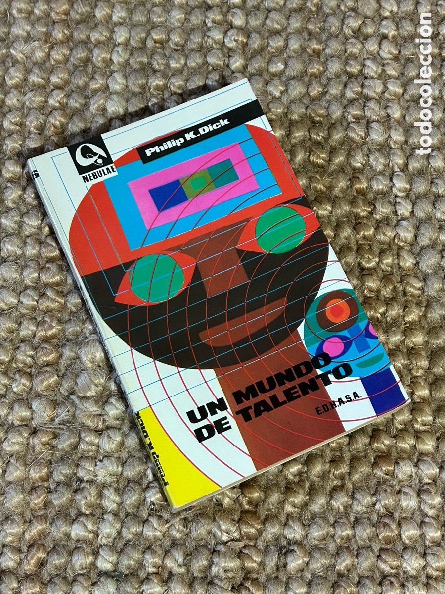 Libros de segunda mano: Un mundo de talento - Philip K. Dick - Edhasa (1967)