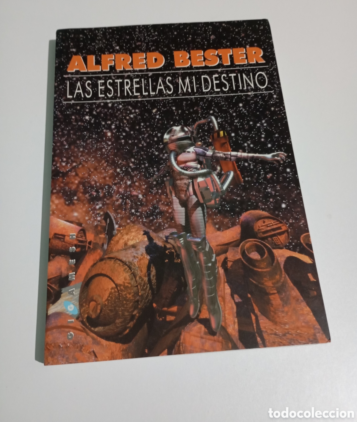 Libros de segunda mano: 1999 Las Estrellas mi Destino Alfred Bester Primera edici&oacute;n Gigamesh Muy buen estado ciencia ficci&oacute;n