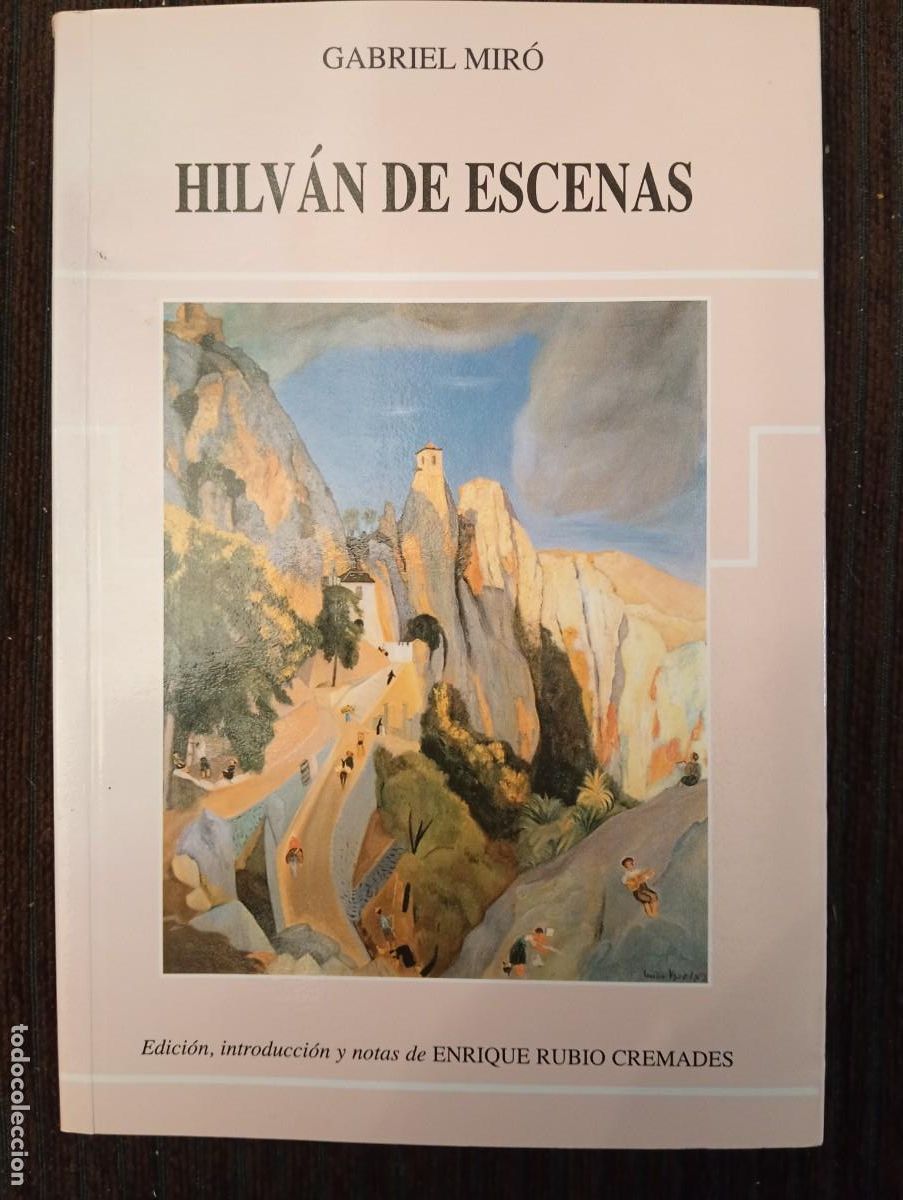 Libros de segunda mano: Gabriel Mir&oacute;. Hilv&aacute;n de escenas