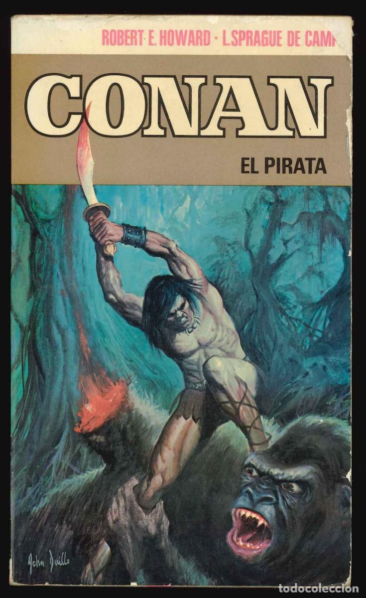 Libros de segunda mano: NOVELAS CONAN - BRUGUERA / N&Uacute;MERO 3 (CONAN EL PIRATA) 1973