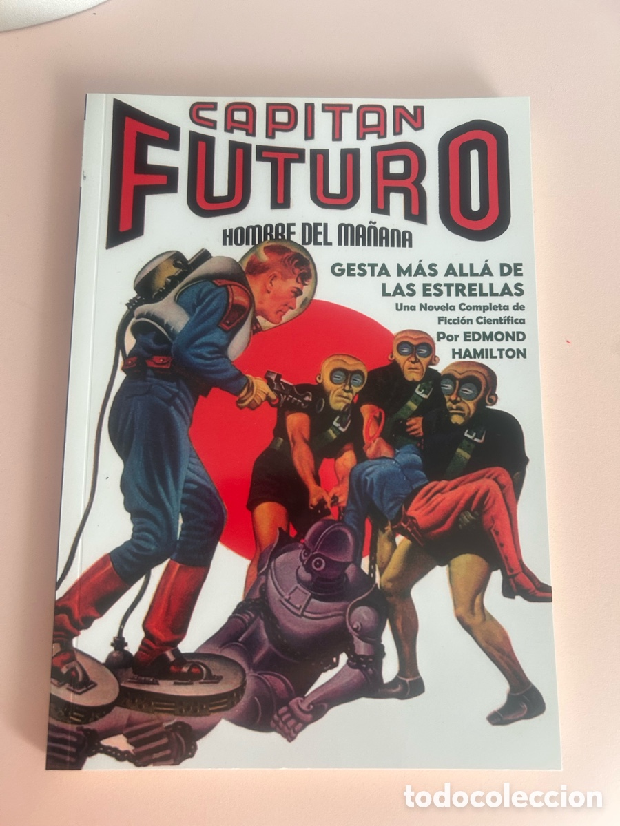 Libros de segunda mano: CAPIT&Aacute;N FUTURO N&ordm; 9 &ndash; GESTA M&Aacute;S ALL&Aacute; DE LAS ESTRELLAS &ndash; EDMOND HAMILTON &ndash; BARSOOM