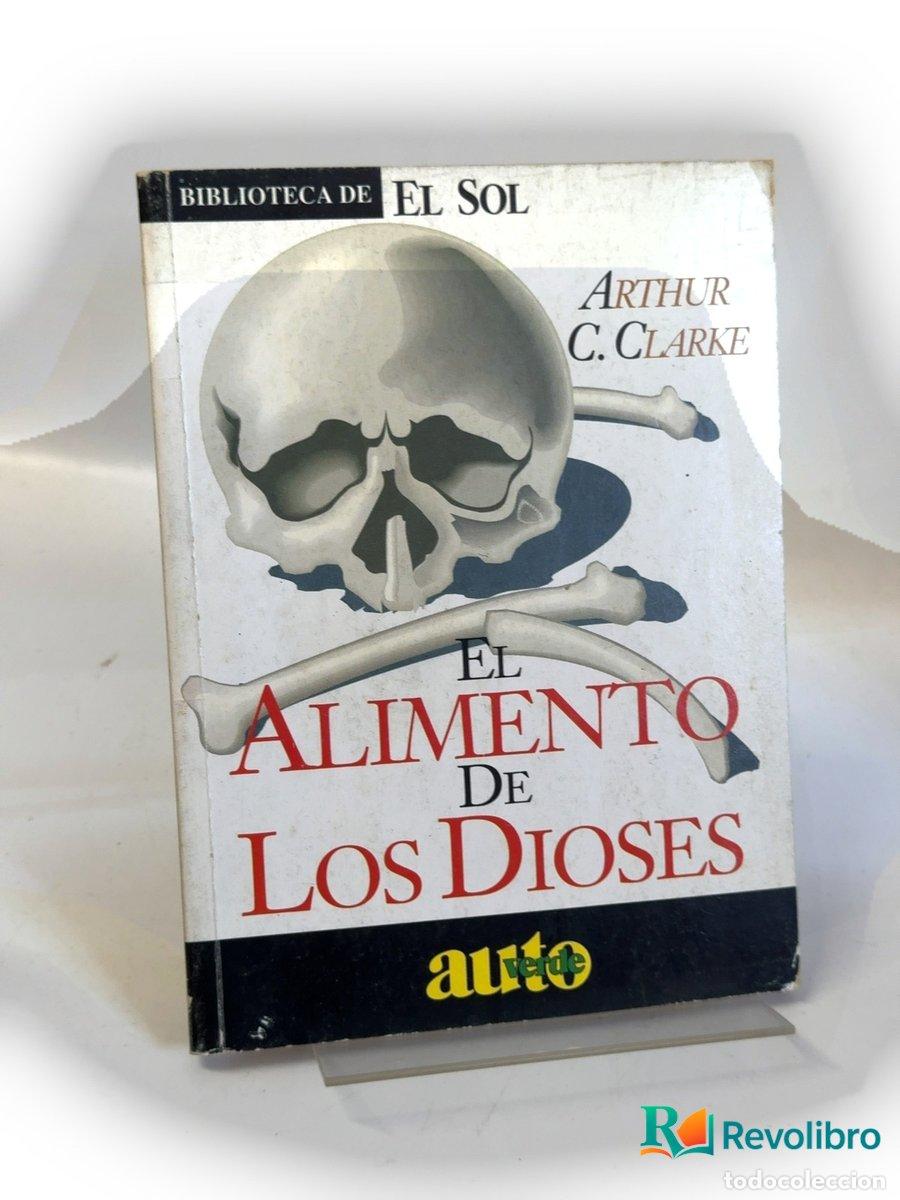 Libros de segunda mano: El alimento de los dioses - Arthur C. Clarke