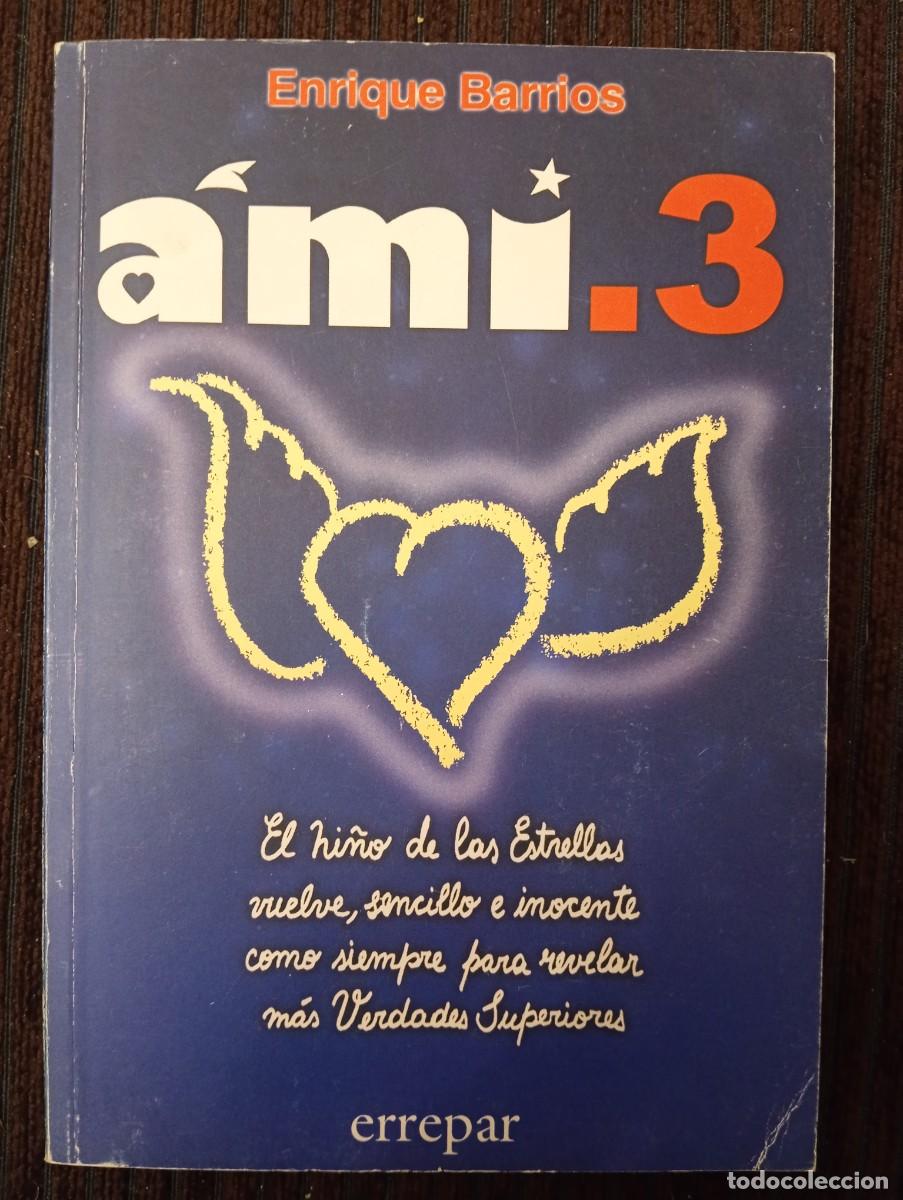 Libros de segunda mano: Enrique Barrios. ami.3