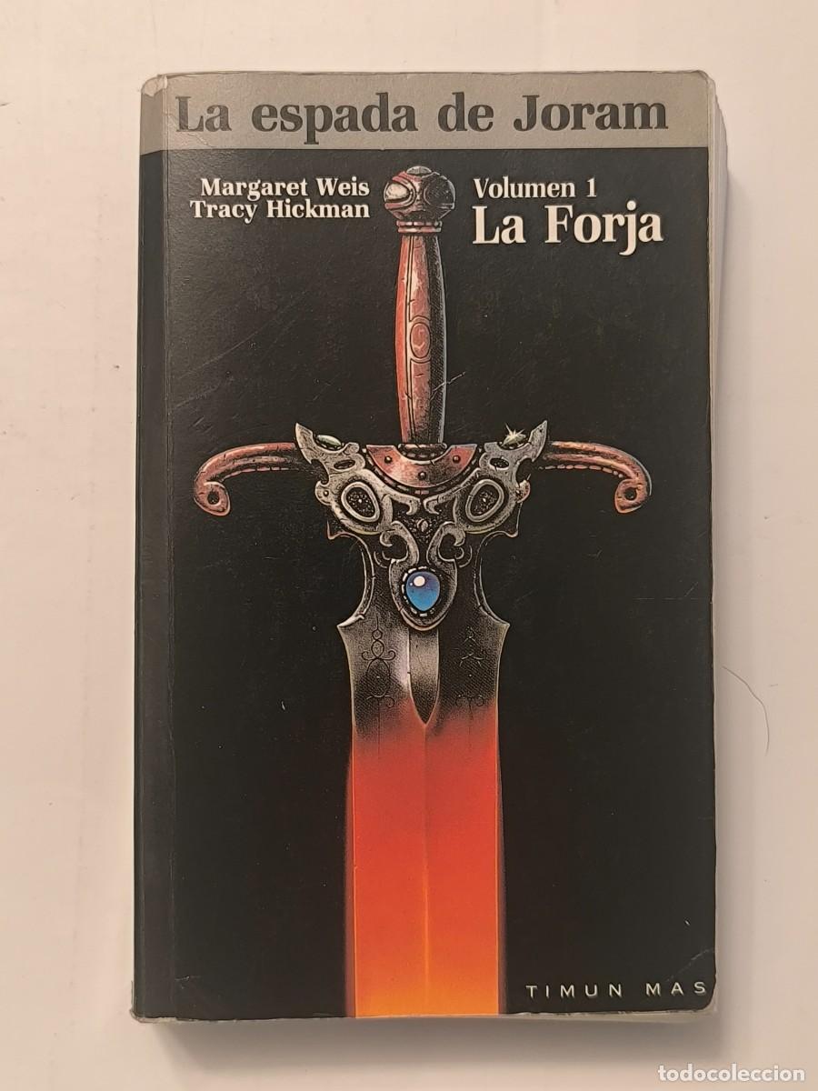 Libros de segunda mano: Forja &ndash; Margaret Weis y Tracy Hickman &ndash; La espada de Joram 1