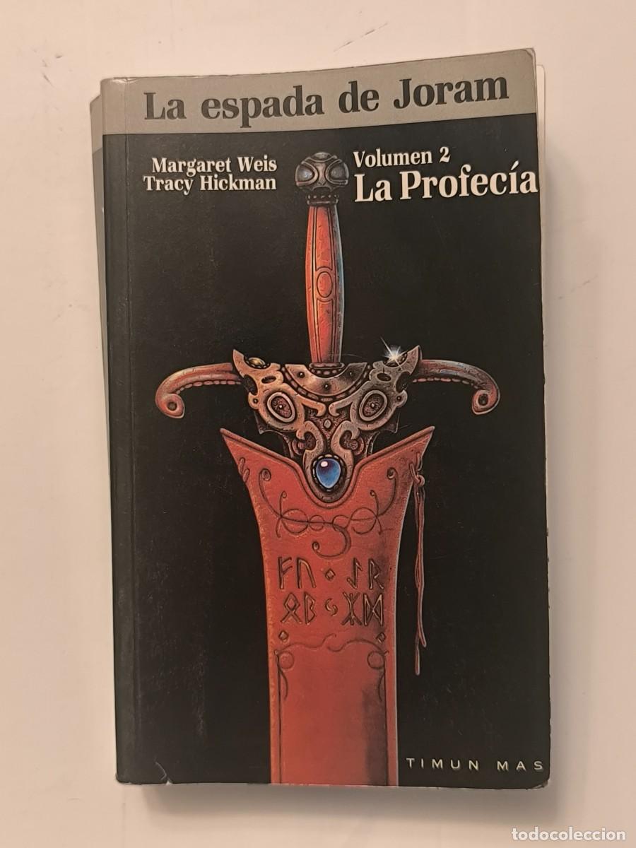 Libros de segunda mano: La Profec&iacute;a &ndash; Margaret Weis y Tracy Hickman &ndash; La espada de Joram 2