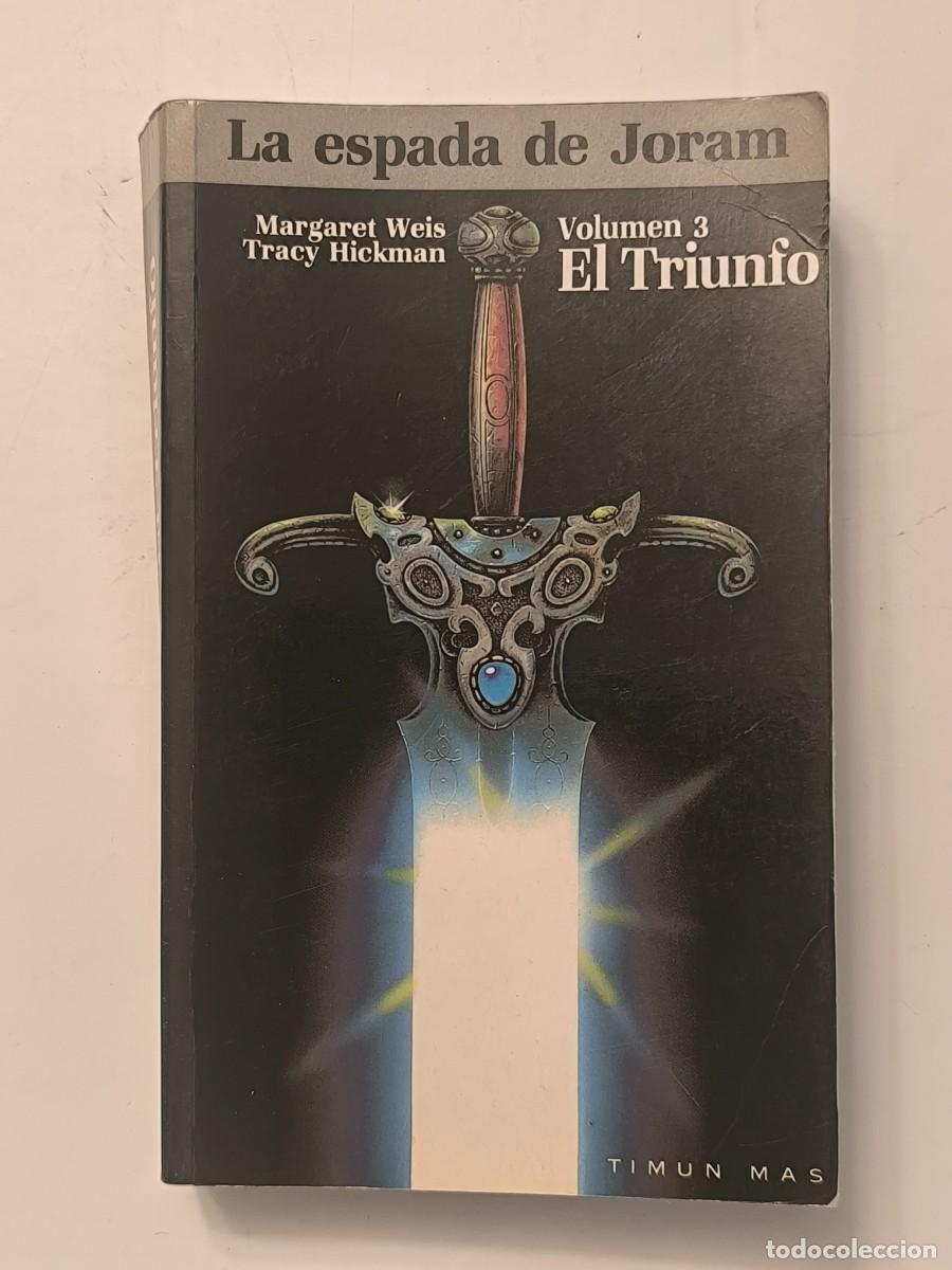 Libros de segunda mano: El triunfo &ndash; Margaret Weis y Tracy Hickman &ndash; La espada de Joram 3
