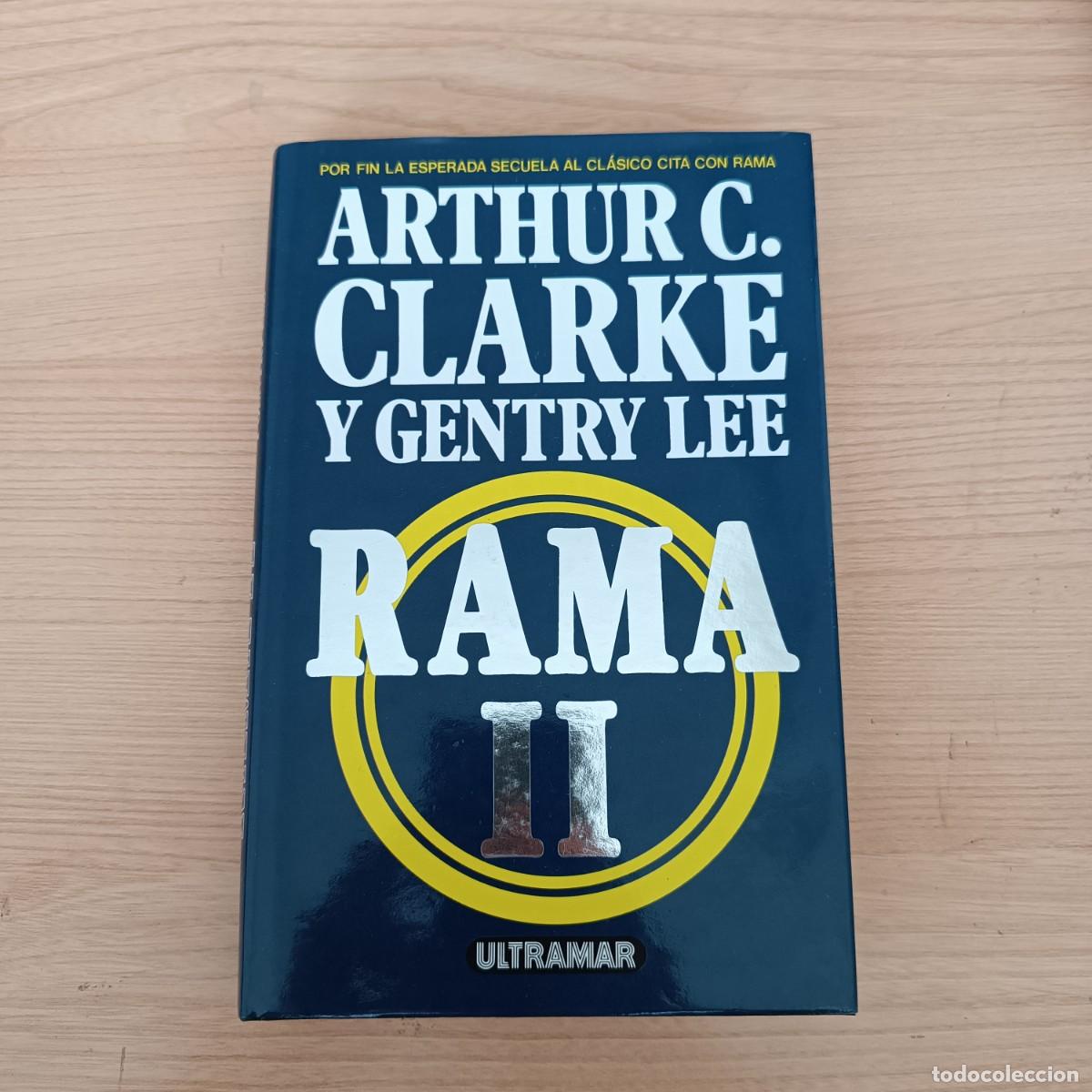 Libros de segunda mano: Rama II - Arthur C. Clarke y Gentry Lee. Ultramar
