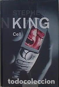 Libros de segunda mano: Cell - Stephen King - C&iacute;rculo de Lectores - 2006