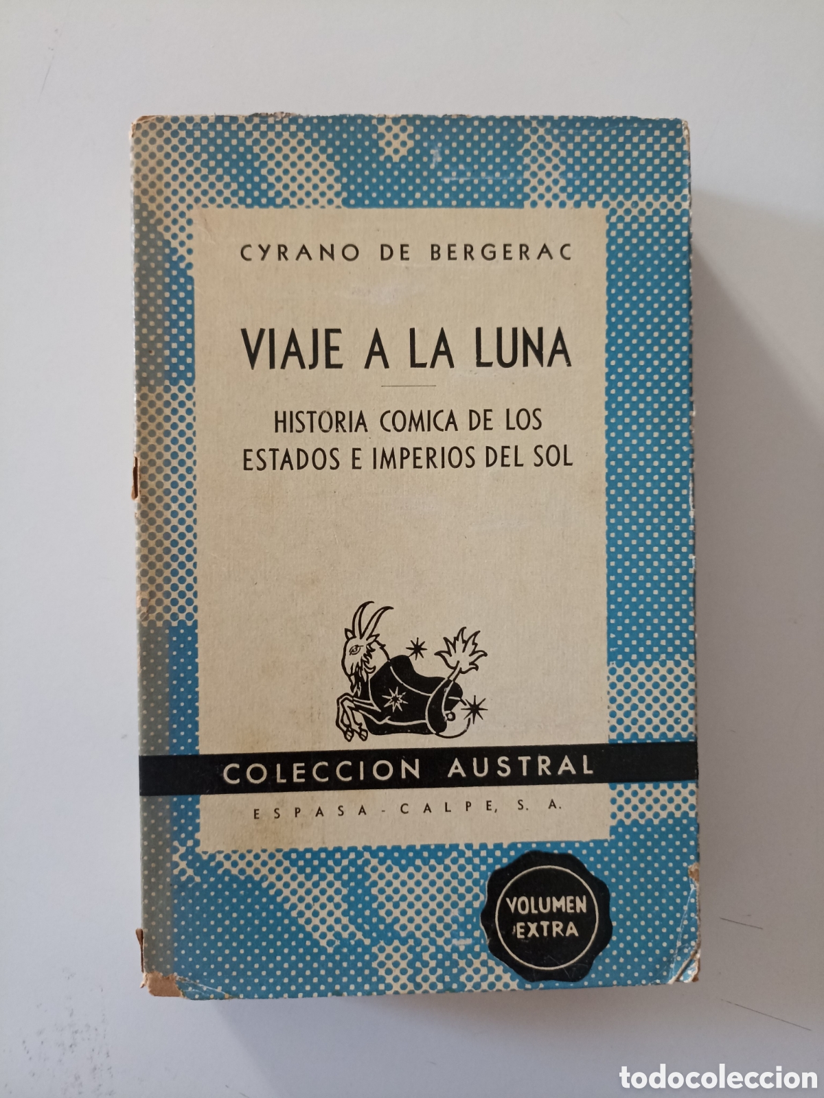 Libros de segunda mano: Cyrano de Bergerac - Viaje a la Luna. Historia c&oacute;mica estados e imperios del Sol (Austral, 1942)