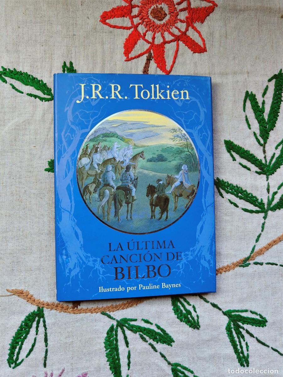 Libros de segunda mano: La &Uacute;ltima Canci&oacute;n Bilbo ilustrado por Pauline Baynes. J. R. Tolkien. Planeta DeAgostini. Minotauro