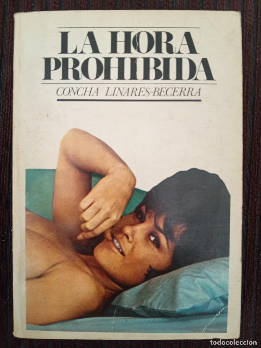 Libros de segunda mano: Concha Linares-Becerra. La hora prohibida
