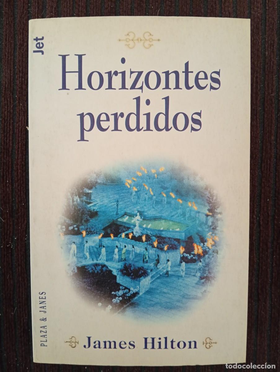 Libros de segunda mano: James Hilton. Horizontes perdidos