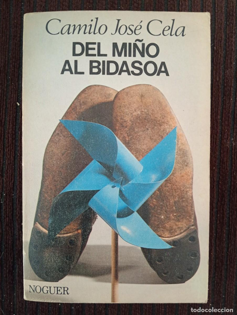 Libros de segunda mano: Camilo Jos&eacute; Cela. Del Mi&ntilde;o al Bidasoa