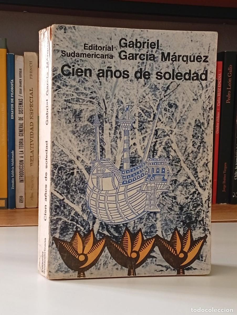 Libros de segunda mano: Cien a&ntilde;os de Soledad, primera edici&oacute;n, a&ntilde;o 1967, editorial sudamericana