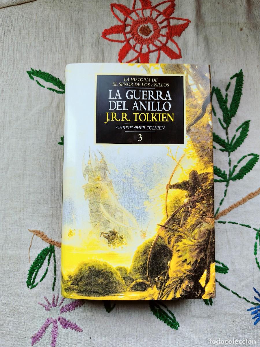 Libros de segunda mano: La Guerra del Anillo. La Historia del Se&ntilde;or de los Anillos 3. J. R. Tolkien. Editorial Minotauro.