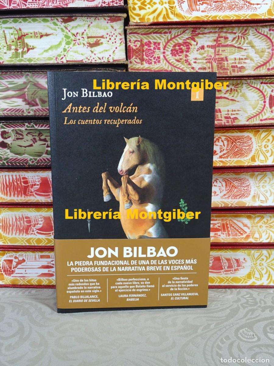 Libros de segunda mano: ANTES DEL VOLC&Aacute;N . Autor : BILBAO, JON