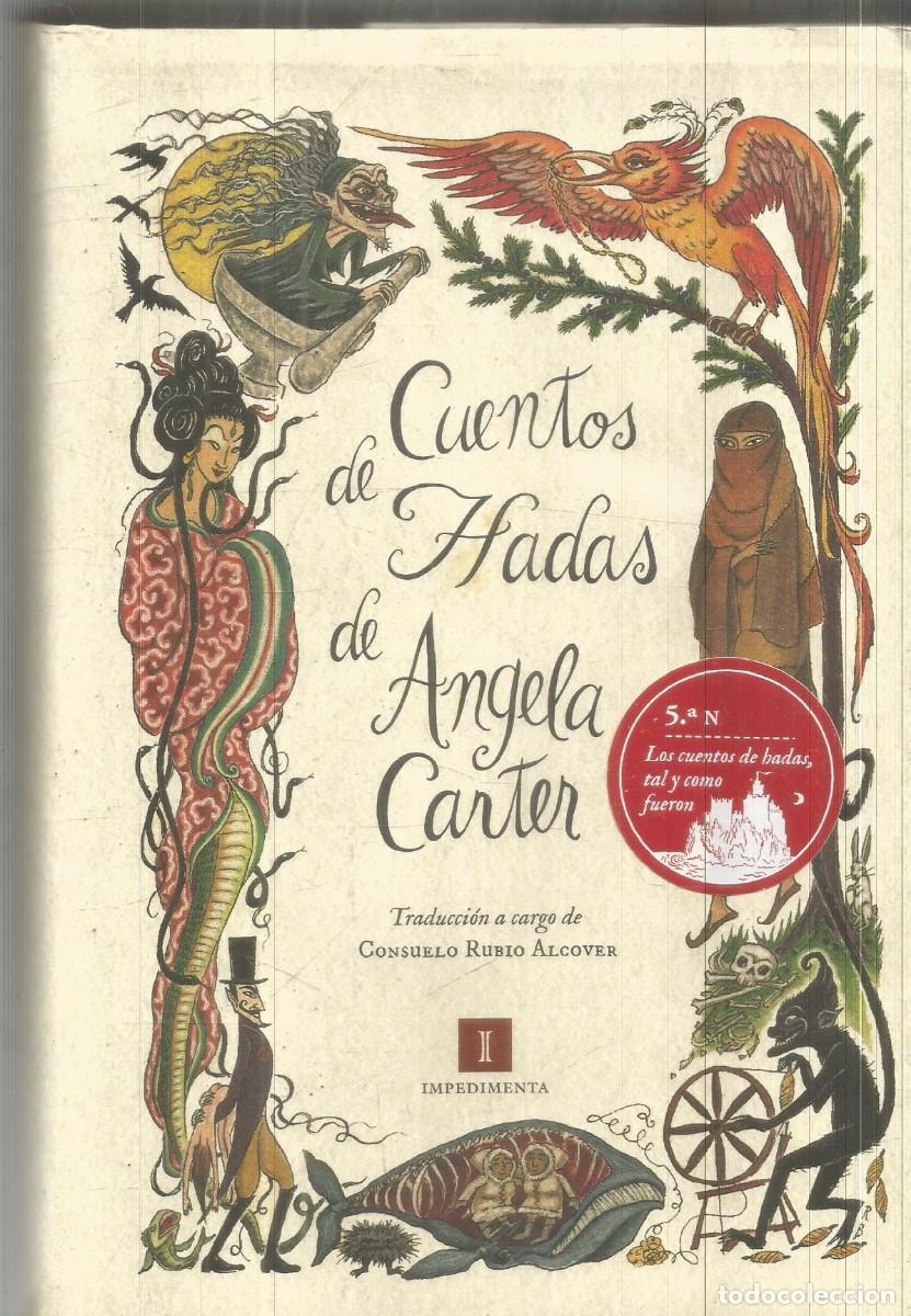 Libros de segunda mano: ANGELA CARTER. CUENTOS DE HADAS. IMPEDIMENTA