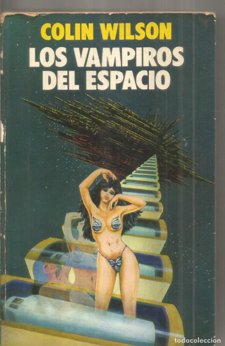 Libros de segunda mano: COLIN WILSON. LOS VAMPIROS DEL ESPACIO. NOGUER