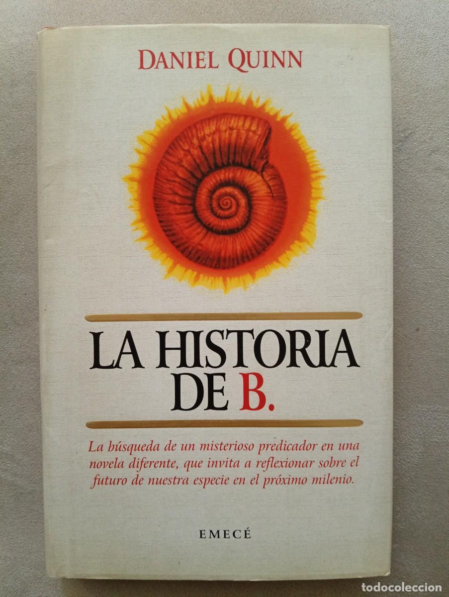 Second hand books: Daniel Quinn. La historia de B.