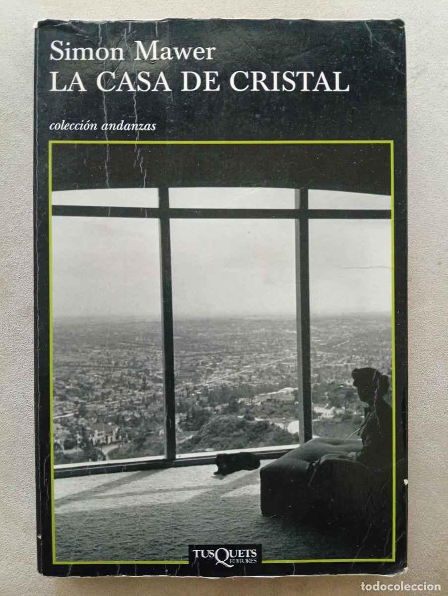 Libros de segunda mano: Simon Mawer. La casa de cristal