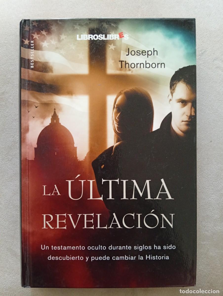 Libros de segunda mano: Joseph Thornborn. La &uacute;ltima revelaci&oacute;n