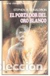 Libros de segunda mano: El portador del oro blanco. Segundas cronicas de Thomas Covenant. - Donaldson, Stephen R..