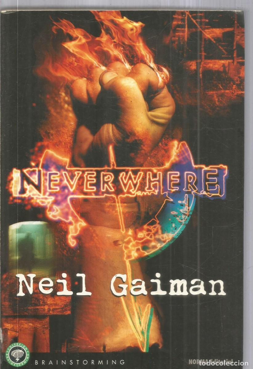 Libros de segunda mano: NEIL GAIMAN. NEVERWHERE. NORMA EDITORIAL