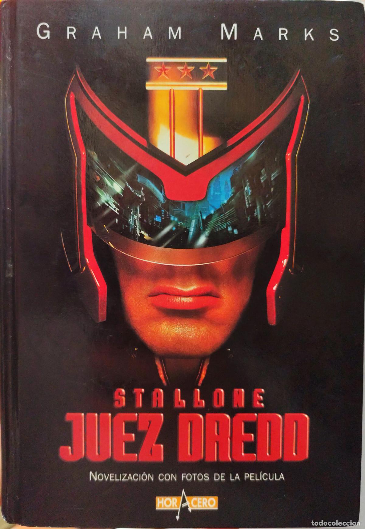 Libros de segunda mano: STALLONE. JUEZ DREED. NOVELIZACI&Oacute;N CON FOTOS DE LA PEL&Iacute;CULA. GRHAM MARKS.