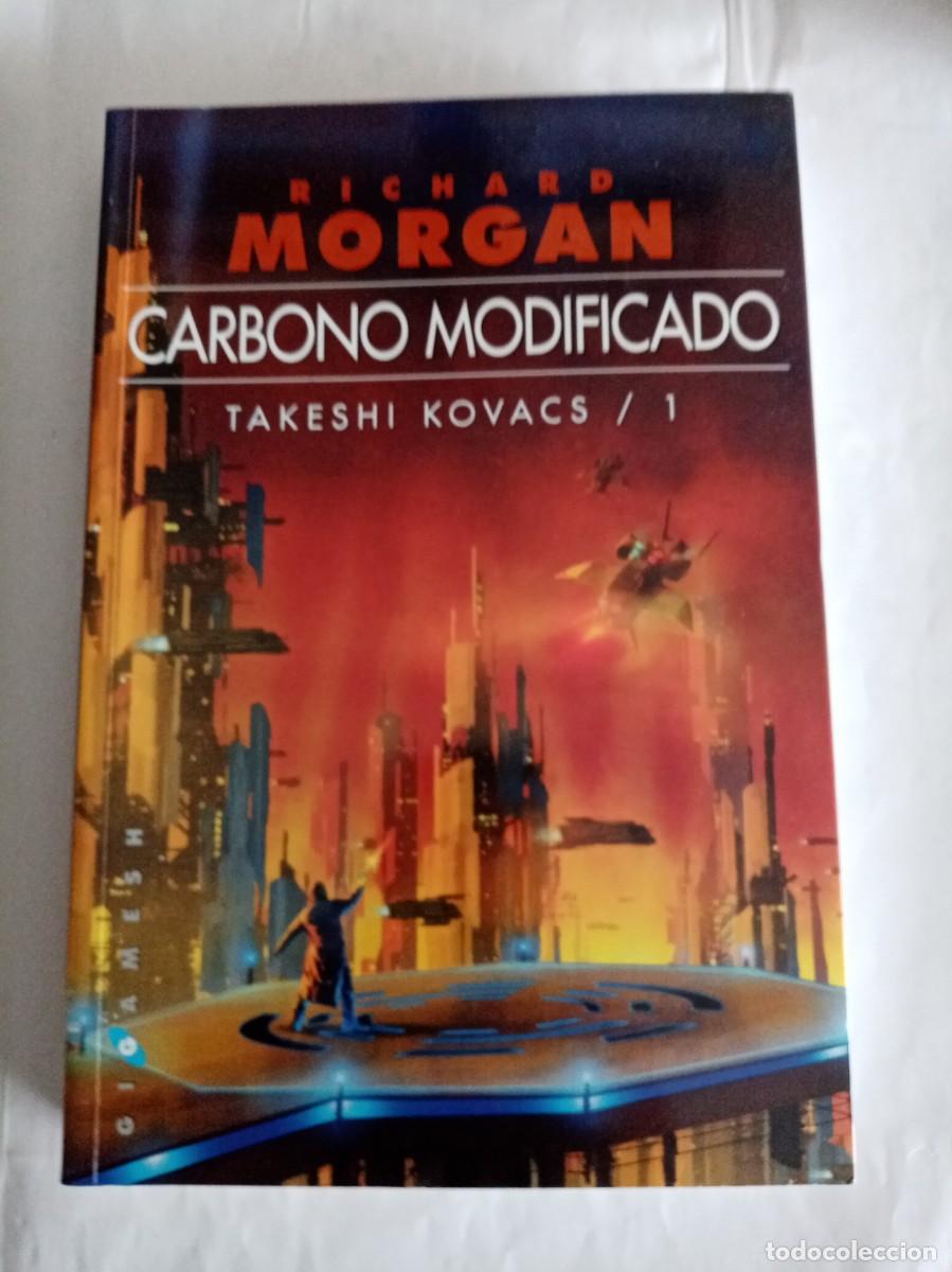 Libros de segunda mano: CARBONO MODIFICADO, TAKESHI KOVACS 1. Richard Morgan ( GIGAMESH )