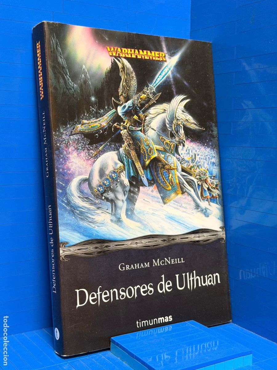Libros de segunda mano: DEFENSORES DE ULTHUAN &ndash; ED. TIMUN MAS &ndash; 2009 &ndash; GRAHAM MCNEILL