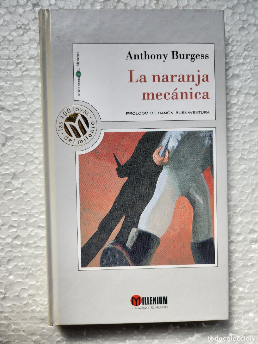 Libros de segunda mano: Anthony Burgess: La naranja mec&aacute;nica