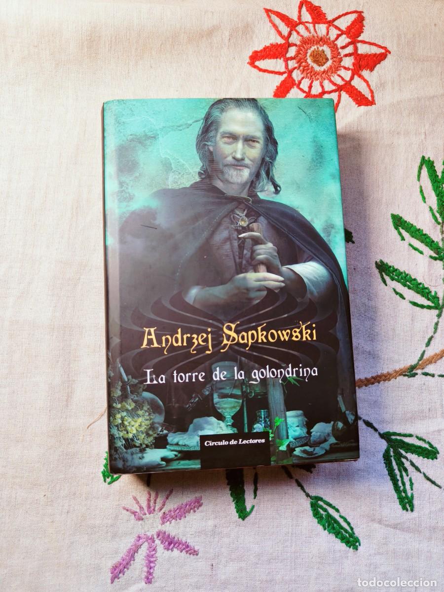 Libros de segunda mano: La Torre de la Golondrina. Saga Geralt Rivia, 6. Andrzej Sapkowski. C&iacute;rculo. Tapa dura. The Witcher.