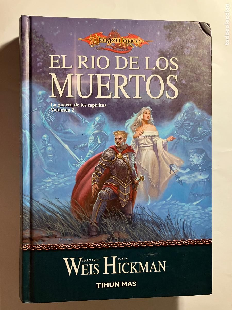 Libros de segunda mano: Dragonlance. El r&iacute;o de los muertos. La guerra de los esp&iacute;ritus, 2 / Margaret Weis, Tracy Hickman