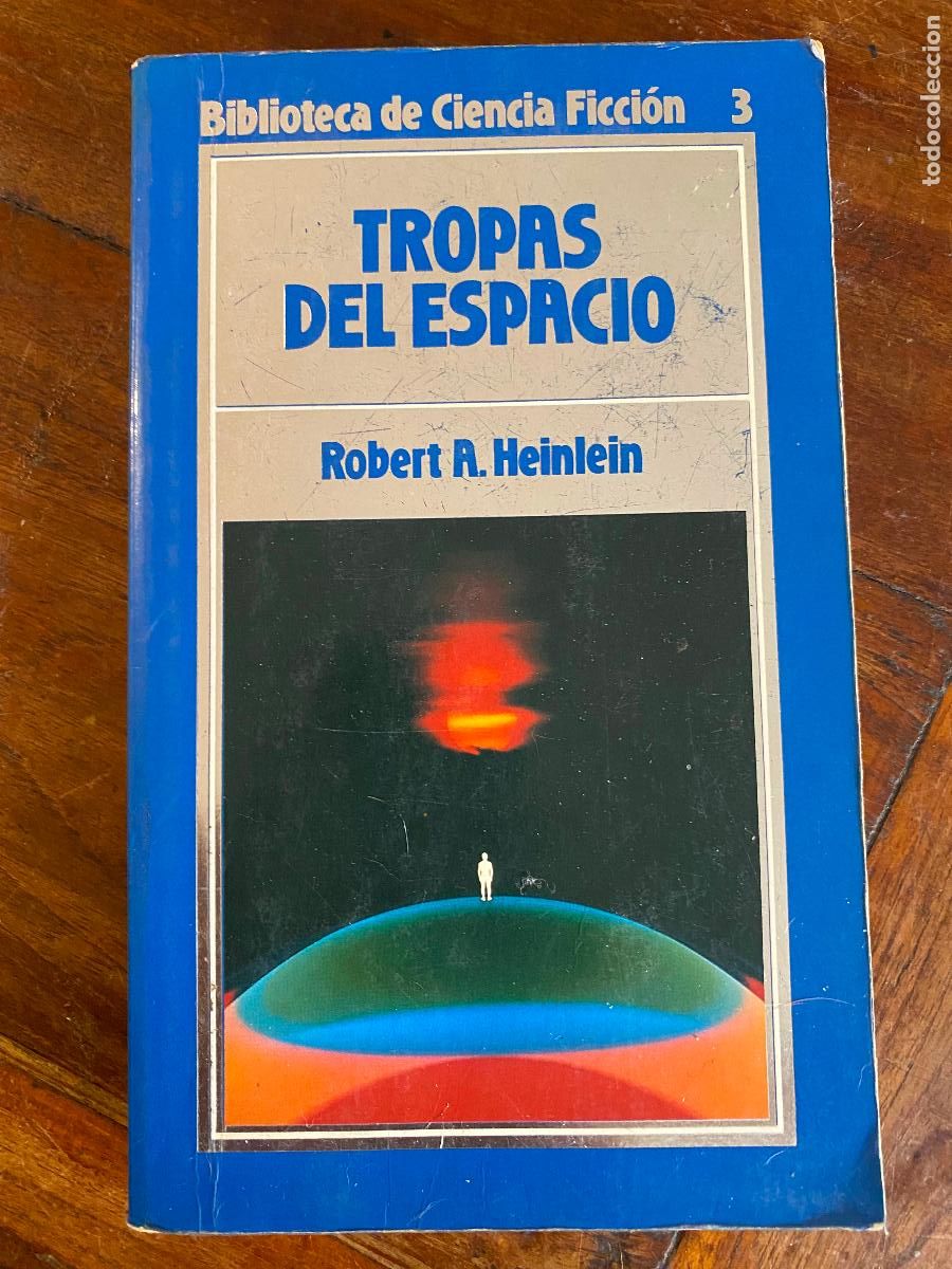Libros de segunda mano: Tropas del espacio | Heinlein, Robert A. | Editorial Ediciones Orbis,