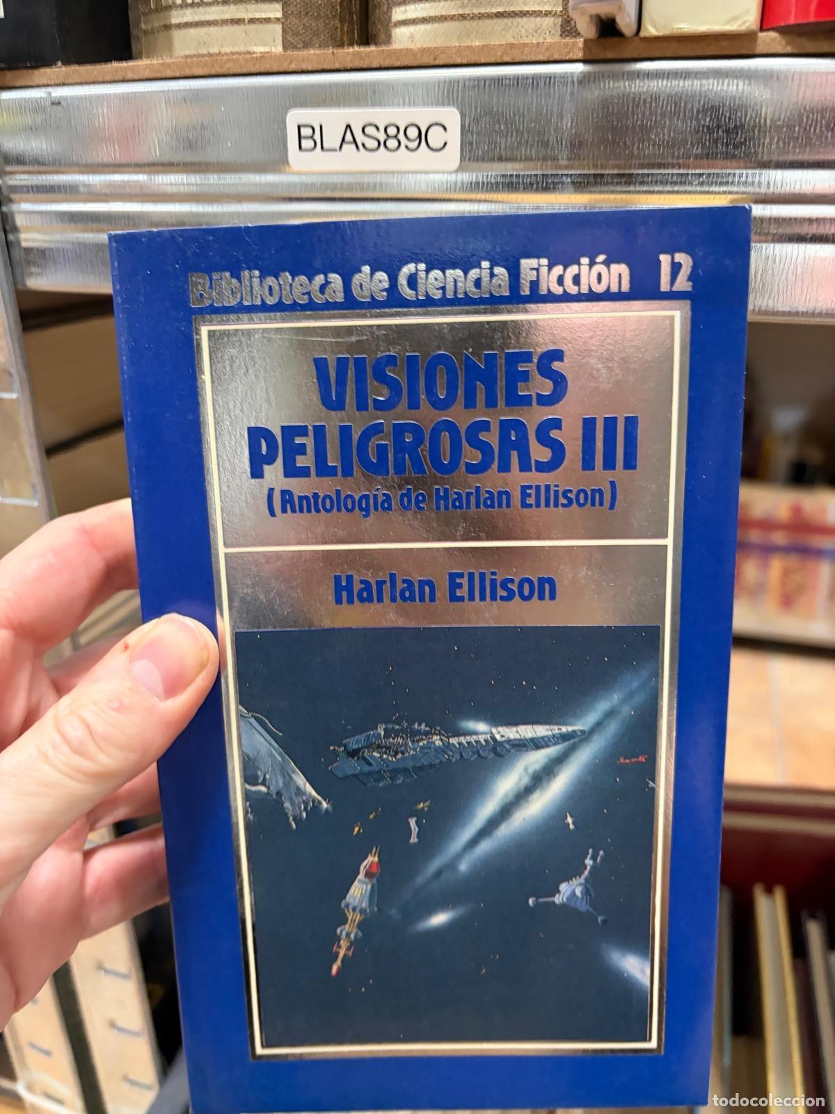 Libros de segunda mano: BLAS89C Visiones peligrosas III Harlan Ellison Biblioteca de Ciencia Ficci&oacute;n