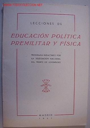 Libri di seconda mano: Educaci&oacute;n pol&iacute;tica pre-militar y f&iacute;sica, 1941